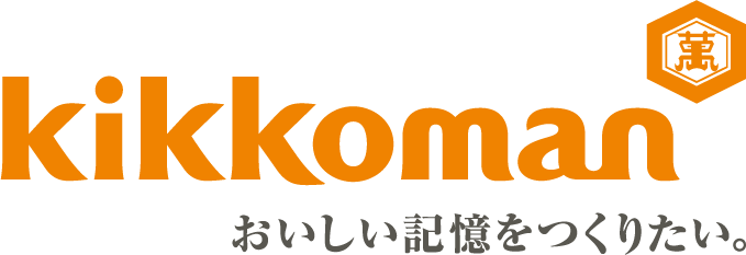 kikkoman おいしい記憶をつくりたい。